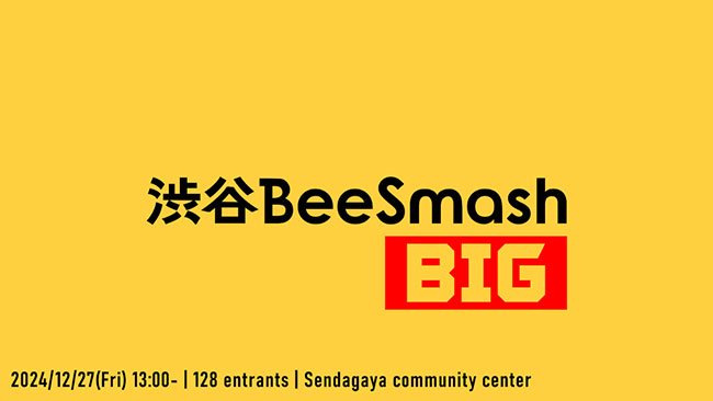 渋谷BeeSmash BIG 2